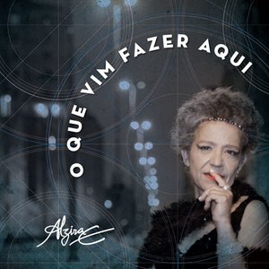 “O Que Vim Fazer Aqui”的封面