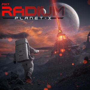 Image for 'FiXT Radium: Planet-X'