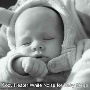 'Cozy Heater White Noise for Baby Sleep' için resim