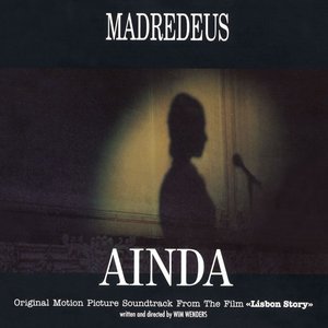 “Ainda: Original Motion Picture Soundtrack From "Lisbon Story"”的封面