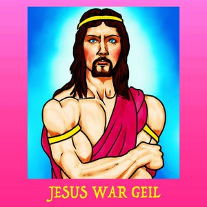 Image for 'Jesus war geil'