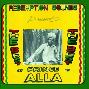 Bild för 'Prince Alla: The Best Of (Redemption Sounds present)'