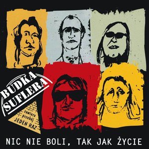 Image for 'Nic nie boli tak jak życie'