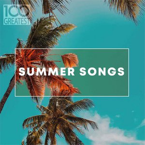 “100 Greatest Summer Songs”的封面