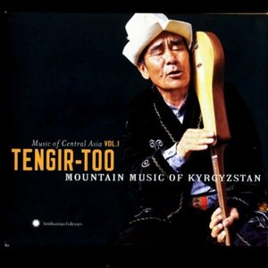 Image pour 'Music of Central Asia, Vol. 1: Tengir-Too - Mountain Music of Kyrgyzstan'