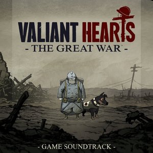 'Valiant Hearts: The Great War (Original Game Soundtrack)'の画像