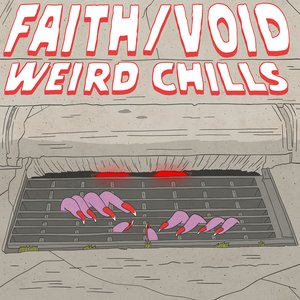 Image for 'WEIRD CHILLS'