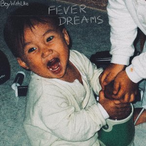 'Fever Dreams'の画像