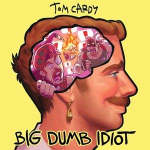 'Big Dumb Idiot' için resim