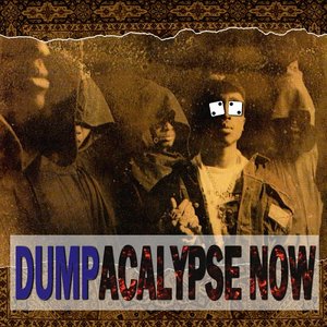 Image for 'Dumpacalypse Now'