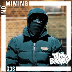 Image for 'D38 - No Miming'