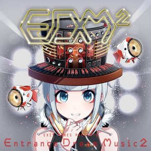 Image for 'EXIT TUNES PRESENTS Entrance Dream Music2'
