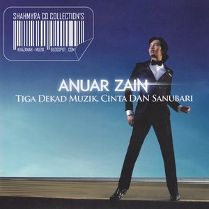 Image for 'Anuar Zain Tiga Dekad Muzik Cinta Dan Sanubari'