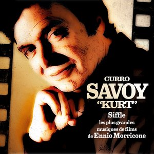 Bild für 'Curro Savoy Kurt Siffle les plus grandes musiques de films de Ennio Morricone'