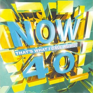 “Now That's What I Call Music! 40”的封面