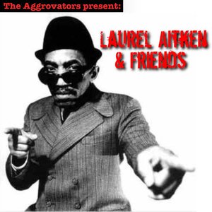 'Laurel Aitken & friends' için resim