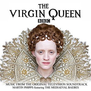 Image for 'The Virgin Queen (BBC TV Series)'
