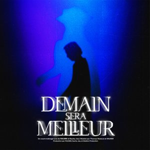 Image for 'Demain Sera Meilleur (Original Motion Picture Soundtrack)'