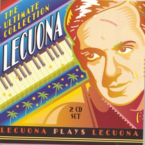 Image for 'Lecuona - The Ultimate Collection'