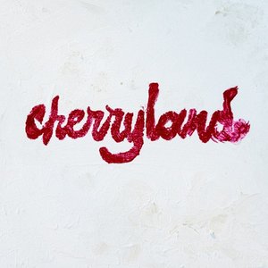 Image for 'Cherryland (Deluxe)'