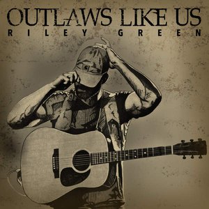 “Outlaws Like Us”的封面