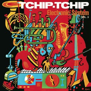 Image for 'Tchip Tchip, Vol. 3'