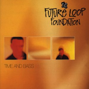 Bild für 'Time And Bass (Expanded Edition)'