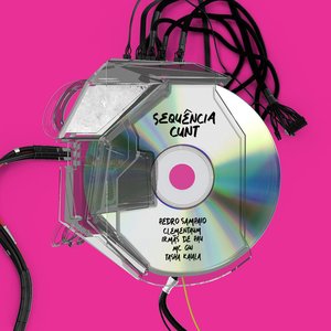 Zdjęcia dla 'SEQUÊNCIA CUNT (feat. Clementaum)'