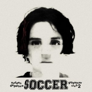 Image for 'Sudden Departure, Soccer Club 2'