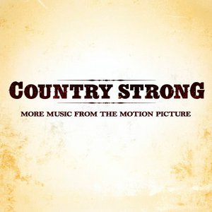 Image for 'Country Strong (More Music from the Motion Picture)'