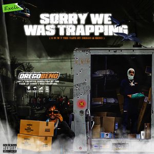 “Sorry We Was Trapping”的封面