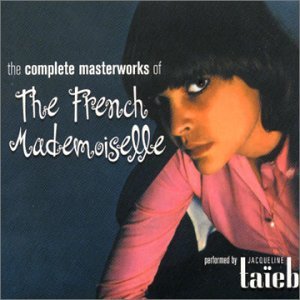 Bild für 'The Complete Masterworks Of The French Mademoiselle'