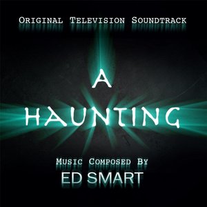 Bild für 'A Haunting (Original Television Soundtrack)'