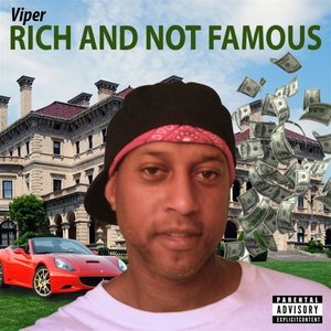 Image for 'Rich And NOT Famous'