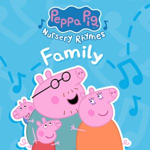 Image pour 'Peppa Pig Nursery Rhymes: Family'