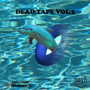 Image for 'Dead Tape Vol. 3'