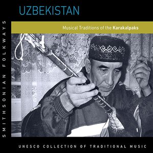 Image for 'Uzbekistan: Musical Traditions of the Karakalpaks'