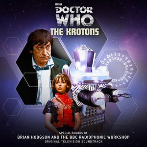 Zdjęcia dla 'Doctor Who: The Krotons (Original Television Soundtrack)'