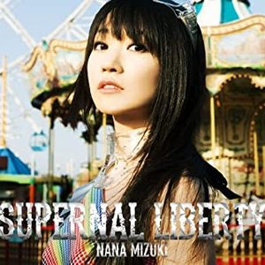 Image for '水樹奈々 10th オリジナルアルバム-SUPERNAL LIBERTY'