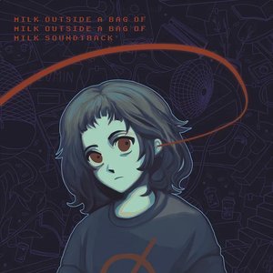 Image for 'Milk Outside a Bag of Milk Outside a Bag of Milk (Original Game Soundtrack)'