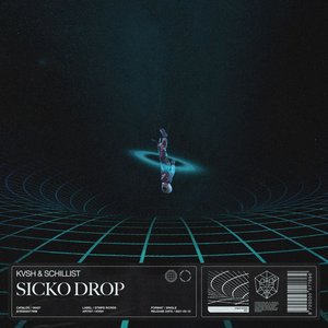 'Sicko Drop' için resim