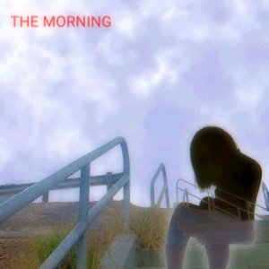 Image for 'the morning'