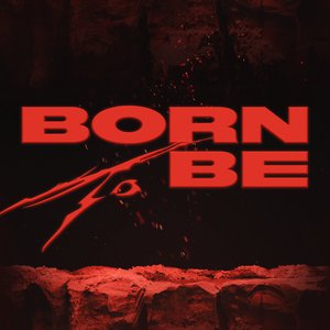 “BORN TO BE”的封面