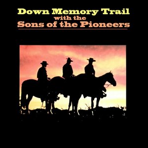“Down Memory Trail With Sons of the Pioneers”的封面