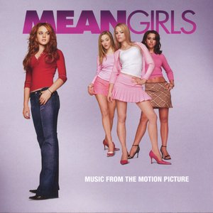 “Mean Girls (Original Motion Picture Soundtrack)”的封面