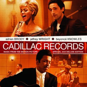 Image for 'Music From The Motion Picture Cadillac Records'