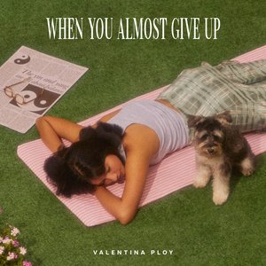 Image for 'When You Almost Give Up'