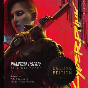 Image for 'Cyberpunk 2077: Phantom Liberty (Original Score - Deluxe Edition)'
