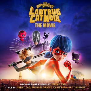 Immagine per 'Miraculous: Ladybug & Cat Noir, The Movie (Original Soundtrack)'