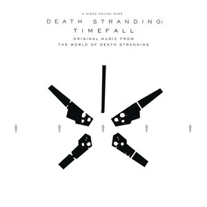 'DEATH STRANDING: Timefall (Original Music from the World of Death Stranding)' için resim